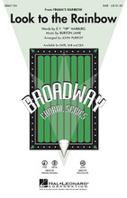 Look to the Rainbow (from Finian's Rainbow). By Lane Burton. Arranged by John Purifoy. For Choral (SAB). Broadway Choral. 12 pages. Published by Hal Leonard.

Audiences will thrill to the soaring lines of this beloved ballad from the Broadway masterpiece Finian's Rainbow. Opportunities for artistry abound in this superbly crafted setting for concert choirs with optional chamber orchestration. Available separately: SATB, SAB, SSA, Chamber Orchestra score and parts (fl, ob, hp, perc, vn 1-2, va, vc, db), ShowTrax CD. Duration: ca. 3:35.

Minimum order 6 copies.