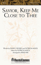 Savior, Keep Me Close to Thee by Patricia Mock. Arranged by Brad Nix. For Choral (SATB). Harold Flammer. Octavo. 12 pages. Published by Shawnee Press.

Uses: General, Lent

Scripture: Psalm 73:28; Hebrews 10:22; James 4:8

The tender mercies of God's grace is the focus of this timeless Fanny Crosby text adapted and set to sensitive music. Sounding like a nostalgic early American hymn, this singable tune is well suited for the “journey of life” images contained in the poetry. Opportunities for full four part writing are peppered throughout along with simple unison statements. The lyric violin part is stunning and is included in the octavo. Duration: ca. 2:54.

Minimum order 6 copies.