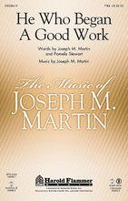 He Who Began A Good Work. ((from Legacy of Faith)). By Joseph M. Martin. For Choral (TTBB). Harold Flammer. Octavo. 16 pages. Published by Shawnee Press.

Uses: General, Ordination, Baptism, Baccalaureate

Scripture: Philippians 1:6

From the successful cantata, Legacy of Faith, comes this driving acclamation of purpose and fulfilled promises. Adapting Scripture from the writings of Paul, we are reminded by the writers to live a life worthy of the high calling of Christ. This exciting choral is ideal for ordinations, graduations and commissioning services. Available separately: SATB, TTBB, StudioTrax CD, Orchestration (Score & parts for Flute 1 & 2, Oboe, Clarinet 1 & 2, Bassoon, Horn 1 & 2, Trumpet 1, 2 & 3, Trombone 1 & 2, Bass Trombone/Tuba, Timpani , Percussion, Violin 1 & 2, Viola, Cello, Double Bass). Duration: ca. 3:50.

Minimum order 6 copies.