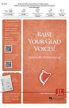 Raise Your Glad Voices! by Edwin M. Willmington. For Choral (SATB). Fred Bock Publications. 12 pages. Hal Leonard #JH-1049. Published by Hal Leonard.

With a rhythmic refrain of “Gloria in excelsis!”, this piece includes the familiar Christmas text, “Angels, from the Realms of Glory” set to a newly composed melody, along with optional congregational participation.

Minimum order 6 copies.