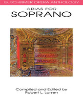 Arias For Soprano. (G. Schirmer Opera Anthology). For Piano, Vocal. Classical Period, 20th Century and Opera. Difficulty: medium. Collection. Vocal melody, lyrics, piano accompaniment and text translations. 204 pages. Published by G. Schirmer.

Contents: Handel: V'adoro pupille (Giulio Cesare) – Mozart: Porgi, amor (Le Nozze di Figaro) • Dove sono (Le Nozze Figaro) • Deh vieni, non tardar (Le Nozze di Figaro) • Bester Jüngling (Der Schauspieldirektor) • Batti, batti, bel Masetto (Don Giovanni) • Vedrai carino (Don Giovanni) • Ach, ich fühl's (Die Zauberflöte) – Beethoven: O wär' ich schon mit dir vereint (Fidelio) – C.M. von Weber: Kommt ein schlanker Bursch gegangen (Der Freischütz) – Verdi: Caro nome (Rigoletto) • Saper vorreste (Un Ballo in Maschera) • Sul fil d'un soffio etesio (Falstaff) – Gounod: The Jewel Song (Faust) • Ah! Je veux vivre (Roméo et Juliette) – Bizet: Je dis que rien ne m 'épouvante (Carmen) – Offenbach: Elle a fui, la tourterelle! (Les Contes d'Hoffmann) – Massenet: Adieu, notre petite table (Manon) – Leoncavallo: Ballatella (I Pagliacci) – Puccini: Mi chiamano Mimì (La Bohème) • Donde lieta (La Bohème) • Quando men vo (La Bohème) • Un bel dì (Madama Butterfly) • O mio babbino caro (Gianni Schicchi) • Signore, ascolta (Turandot) • Tu che di gel sei cinta (Turandot) – Menotti: The Black Swan (The Medium) • Monica's Waltz (The Medium) – Moore: Willow Song (The Ballad of Baby Doe) • The Silver Aria (The Ballad of Baby Doe) – Mechem: Fair Robin, I love (Tartuffe).