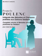 Melodies et Chansons. (Voice and Piano). By Francis Poulenc (1899-1963). For Piano, Vocal. Vocal Collection. 188 pages. Editions Salabert #SEAS18889. Published by Editions Salabert.

Over 40 songs in one collection, all in the original keys only. Includes several complete song groupings. Contents: Airs Chantes • Ce Doux Petit Visage • Cinq Poèmes de Max Jacob • Colloque • Deux Poèmes de G. Apollinaire • Deux Poèmes de Louis Aragon • Epitaphe • Fiancailles poure rire • Huit Chansons Polonaises • Hymne • La Grenouillere • Le Disparu • Main dominee par le coeur • Metamorphoses • Miroirs Brulants • Parisiana • Portrait • Priez Pour Paix • Quatre Poèmes de G.Apollinaire • Toreador Song • Trois Poèmes de Louise Lalanne.