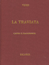 La Traviata. (Vocal Score). By Giuseppe Verdi (1813-1901). For Piano, Vocal (Score). Vocal Score. 249 pages. Ricordi #RCP42314/04. Published by Ricordi.

Italian Only – Cloth Score.