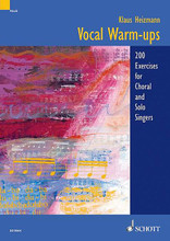 Vocal Warm-Ups. (200 Exercises for Chorus and Solo Singers). By Klaus Heizmann. For Choral, Chorus, Vocal, Voice. Schott. 67 pages. Schott Music #ED9564. Published by Schott Music.

What choral conductor or soloist has not looked around for new ideas for warming up the voice? Here are 200 suggestions all at once! These creative exercises do more than just warm up the voice: they help to relax the body, train the ear and develop an awareness of dynamics and rhythm.