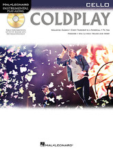 Coldplay. (for Cello). By Coldplay. For Cello (Cello). Instrumental Folio. Softcover with CD. 24 pages. Published by Hal Leonard.

12 Coldplay favorites arranged for instrumentalists to enjoy. The CD includes accompaniment tracks so you can sound like a pro while playing! Songs include: Clocks • Every Teardrop Is a Waterfall • Fix You • In My Place • Lost! • Paradise • The Scientist • Speed of Sound • Trouble • Violet Hill • Viva La Vida • Yellow.