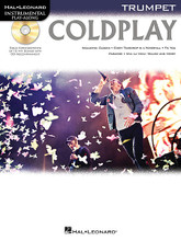 Coldplay. (for Trumpet). By Coldplay. For Trumpet (Trumpet). Instrumental Folio. Softcover with CD. 24 pages. Published by Hal Leonard.

12 Coldplay favorites arranged for instrumentalists to enjoy. The CD includes accompaniment tracks so you can sound like a pro while playing! Songs include: Clocks • Every Teardrop Is a Waterfall • Fix You • In My Place • Lost! • Paradise • The Scientist • Speed of Sound • Trouble • Violet Hill • Viva La Vida • Yellow.