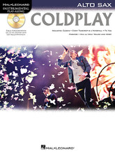 Coldplay. (for Alto Sax). By Coldplay. For Alto Saxophone (Alto Sax). Instrumental Folio. Softcover with CD. 24 pages. Published by Hal Leonard.

12 Coldplay favorites arranged for instrumentalists to enjoy. The CD includes accompaniment tracks so you can sound like a pro while playing! Songs include: Clocks • Every Teardrop Is a Waterfall • Fix You • In My Place • Lost! • Paradise • The Scientist • Speed of Sound • Trouble • Violet Hill • Viva La Vida • Yellow.