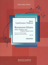 Romancero Gitano, Op. 152 (Score). By Mario Castelnuovo Tedesco (1895-1968). Edited by Siegfried Behrend. For Choral, Chorus, Guitar (Score). BH Large Choral. Book only. 48 pages. Bote & Bock #M202507575. Published by Bote & Bock.

Contents: Baladilla de Los Tres Rios • La Guitarra • Puñal • Procesion (Procesion, Paso, Saeta) • Memento • Baile • Crótalo.