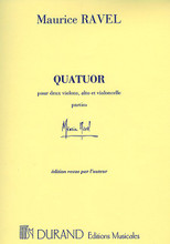 Quatuor. (Set of Parts). By Maurice Ravel (1875-1937). String Quartet. For Strings, String Quartet. Editions Durand. 48 pages. Editions Durand #DR0797000. Published by Editions Durand.