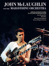 John Mclaughlin and the Mahavishnu Orchestra. (Full Scores). For Guitar (Score). Artist/Personality; Guitar Personality. Guitar Recorded Version. Full score. Guitar tablature. 152 pages. Alfred Music Publishing #25933. Published by Alfred Music Publishing.

John McLaughlin and the Mahavishnu Orchestra was the most influential band of the 1970s fusion jazz movement. Fresh from turning the jazz world upside down on Miles Davis' immortal In a Silent Way, John McLaughlin teamed with Jan Hammer, Rick Laird, Billy Cobham, and Jerry Goodman to form the Mahavishnu Orchestra, an amazing fusion of jazz, blues, rock and Indian music. This book contains John's own "miniature scores" to 28 classic Mahavishnu songs.