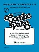 Dixieland Combo Pak 11 arranged by Paul Severson. For Jazz Ensemble. Dixieland Combo Paks. Book with CD. Published by Hal Leonard.

Grade 3. Includes: Alexander's Ragtime Band • Battle Hymn of the Republic • I Want a Girl (Just like the Girl That Married Dear Old Dad) • Shine On, Harvest Moon. Please note that the CD also includes tracks from Pack #12.