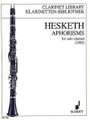 Aphorisms. ((1995) for Solo Clarinet). By Kenneth Hesketh. For Clarinet. Klarinetten-Bibliothek (Clarinet Library). 9 pages. Schott Music #KLB1001. Published by Schott Music.