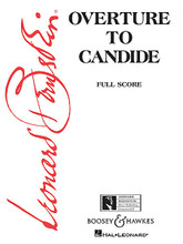 Overture to Candide. (Full Score). By Leonard Bernstein (1918-1990). For Orchestra (Score). HL Full Orchestra. 52 pages. Boosey & Hawkes #M051094660. Published by Boosey & Hawkes.