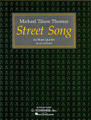 Street Song. (Score and Parts). By Empire Brass. By Michael Tilson Thomas. For French Horn, Trombone, Trumpet, Tuba. Brass Ensemble. 24 pages. G. Schirmer #ED3961. Published by G. Schirmer.

Commissioned for Empire Brass in 1988 and dedicated to his father, Ted. This composition is an interweaving of 3 songs: Slow movement with slowly resolving dissonant harmonies • Folk-like moderate tempo also containing dissonance • Dance-like with a jazzy-swing feel.