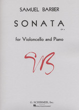 Sonata, Op. 6. (Cello and Piano). By Samuel Barber (1910-1981). For Cello, Piano (Cello). String Solo. 28 pages. G. Schirmer #ED1552. Published by G. Schirmer.