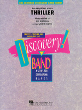 Thriller by Michael Jackson. By Rod Temperton. Arranged by Robert Longfield. For Concert Band (Score & Parts). Discovery Concert Band. Grade 1.5. Softcover. Published by Hal Leonard.

Here is Michael Jackson's landmark hit skillfully crafted for very young players. Scary stuff!