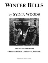 Winter Bells. (Harp). By Sylvia Woods. For Harp. Harp. Softcover. 4 pages. Published by Hal Leonard.

Winter Bells is an orginal composition by Sylvia Woods. The sheet music is an exact transcription of the way Sylvia performed it on her recording 3 Harps For Christmas, Volume 2. It is for intermediate to advanced players and is in the key of E minor (1 sharp). There is one accidental that can be left out if necessary. 4 pages with fingerings.