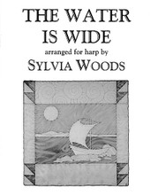 The Water Is Wide (Arranged for Harp). Arranged by Sylvia Woods. For Harp. Harp. Softcover. 4 pages. Published by Hal Leonard.

The Water Is Wide is known in Scotland and England as O Waly, Waly. When the song made its way to America, it changed its name and became a “traditional American” tune. Sylvia's arrangement includes several variations, and is for advanced beginners and intermediate harp players. 3 pages, with fingerings. In the key of C with no lever changes.