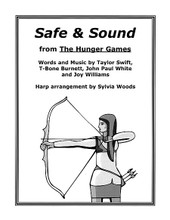 Safe & Sound from The Hunger Games (Arranged for Harp). Arranged by Sylvia Woods. For Harp. Harp. Softcover. 4 pages. Published by Hal Leonard.

Safe & Sound is a beautiful lullaby sung by Taylor Swift in The Hunger Games movie. It was written by Taylor Swift along with T-Bone Burnett, John Paul White, and Joy Williams. Sylvia's 4-page arrangement for advanced beginners is in the key of G with fingerings and lyrics. There are no lever changes. It can be played on 26-strings harps, such as the Harpsicle, if you play everything an octave higher.