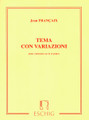 Tema con Variazioni (Theme and Variations). (Clarinet in A). By Jean Francaix (1912-1997) and Jean Fran. For Clarinet, Piano (Clarinet). Editions Durand. Book only. 24 pages. Editions Durand #ME0814100. Published by Editions Durand.