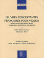 French Violin Concertante Works. (Violin and Piano). By Various. For Piano, Violin (Violin). Editions Durand. 172 pages. Editions Durand #DF15657. Published by Editions Durand.

A collection of masterpieces of French violin music, including: Poème, Op. 25 by Ernest Chausson • Caprice in A Minor by Ernest Guiraud • Tzigane, rapsodie de concert by Maurice Ravel • Introduction et Rondo capriccioso in A Minor, Op. 28 by Camille Saint-Saëns • Morceau de concert in E Minor, Op. 62 by Camille Saint-Saëns • Havanaise in E Major, Op. 83 by Camille Saint-Saëns.