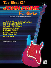 The Best Of John Prine For Guitar - Easy Guitar by John Prine. For Guitar. Artist/Personality; Guitar Personality. Guitar Recorded Version. Contemporary Folk and Folk. Difficulty: easy-medium. Easy guitar tablature songbook (simplified guitar/vocal arrangements). Guitar tablature, standard notation, vocal melody, lyrics, chord names and guitar chord diagrams. 48 pages. Alfred Music Publishing #GF0427. Published by Alfred Music Publishing.

Angels from Montgomery * Six O'Clock News * Spanish Pipedream * Hello in There * Illegal Smile * Pretty Good * Far from Me * Quiet Man.