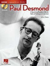 Paul Desmond. (A Step-by-Step Breakdown of the Sax Styles and Techniques of a Jazz Great). By Paul Desmond. For Saxophone. Signature Licks Saxophone. Softcover with CD. 56 pages. Published by Hal Leonard.

Examine the sophisticated sounds of a jazz sax legend with this instructional book/CD pack that explores 12 Desmond classics: Alone Together • Any Other Time • Bossa Antigua • East of the Sun (And West of the Moon) • I've Got You Under My Skin • Jazzabelle • Look for the Silver Lining • Sacre Blues • Take Five • Take Ten • Time After Time • The Way You Look Tonight.