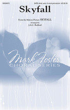 Skyfall (Mark Foster). By Adele. By Adele Atkins. Arranged by J.A.C. Redford. For Choral (SATB DV A Cappella). Mark Foster. 16 pages. Published by Hal Leonard.

The hit single by Adele from the Motion Picture Skyfall has been creatively arranged by J.A.C Redford, the orchestrator of the film. Using vocal percussion and divisi vocal parts, J.A.C. has created a setting that is perfect for Jazz and Show choirs as well as concert choirs. Duration ca. 4:30.

Minimum order 6 copies.