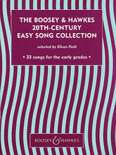 The Boosey & Hawkes 20th-Century Easy Song Collection (33 songs for the early grades). By Various. Edited by Eileen Field. For Piano Accompaniment, Voice (Voice and Piano). Boosey & Hawkes Voice. 104 pages. Boosey & Hawkes #M060112256. Published by Boosey & Hawkes.

Contents: Cradle Song (Vaughan Williams) • Song of the Three Mariners (Harty) • Weep you no More (Quilter) • The Cuckoo (Stanford) • My True Love hath My Heart (Keel) • Girl's Song (Howells) • Down by the Salley Gardens (Clarke) • The Bellman's Song (Poston) • Little Boots (Hughes) • Lament (Bartók) • Drinking Song (Bartók) • I Know a Bank (Procter-Gregg) • O Waly, Waly (Britten) • The Magpie (Stravinsky) • The Rook (Stravinsky) • The Little Pigs (Prokofieff) • Dusk (Gibbs) • My House (Bernstein) • Peter, Peter (Bernstein) • Simple Gifts (Copland) • The Lily has a Smooth Stalk (Finzi) • Ferry me Across the Water (Finzi) • Boy Johnny (Finzi) • The Path to the Moon (Thiman) • Early One Morning (Britten) • The Carol of the Field Mice (Head) • Three Young Rats (Maw) • Good Night (Rao) • Sleep, Little Babe, I Love thee (Field) • Farmer's Boy (Barratt) • Nothing-at-all! (Barratt) • Everyone Sang (Higginson) • Picture-books in Winter (Higginson).