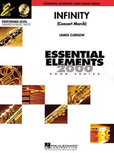 Infinity (Concert March). (Includes Full Performance CD). By James Curnow. For Concert Band (Score & Parts). Essential Elements Performer Level. .5 to 1. Published by Hal Leonard.

Performer Level (correlates with Book 1, p. 24)

The perfect “first march” for your beginning players! Featuring a percussion introduction followed by a catchy melody that starts softly, then builds all the way to the end, this attractive march is short and easy enough to be taught effectively with limited rehearsal time.