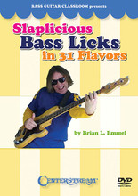 Slaplicious Bass Licks in 31 Flavors. For Bass. Bass. DVD. Guitar tablature. Published by Centerstream Publications.

Geared toward the intermediate to advanced player, the grooves on this fun DVD range from basic to very complex, but Brian Emmel breaks each groove down into bite-sized pieces so even beginners could enjoy this DVD! The main focus of these slap bass licks is to stay away from status quo disco lines. Brian demonstrates various right-hand techniques along with modal and interval concepts. After each demonstration and lick break down, he provides a musical incorporation on top of each bass lick to show how one lick can sound awesome over multiple chord exchanges! 60 minutes. Includes tab .pdf.