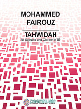 Tahwidah. (Soprano and B-flat Clarinet Two Performance Score). By Mohammed Fairouz. For Clarinet, Soprano (Score and Solo Part). Peermusic Classical. 8 pages. Peermusic #70012-202. Published by Peermusic.

An Arabic lullaby for soprano and clarinet on a poem by Mahmoud Darwish.