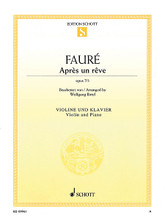 Après un rêve, Op. 7/1 (Violin and Piano). By Gabriel Fauré. Arranged by Wolfgang Birtel. For Violin, Piano Accompaniment. String. Softcover. Schott Music #ED09961. Published by Schott Music.

Composed in the 1870s, Fauré's “Après un rêve” is a romantic, rapturous song, which is perfect for making music with an accompanied solo instrument. Easy to Intermediate Level.