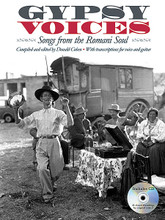 Gypsy Voices - Songs from the Romani Soul. For Melody/Lyrics/Chords. Fake Book. Softcover with CD. 128 pages. Music Sales #AM998118. Published by Music Sales.

In recent times there has been a surge of interest in the uniquely beautiful song forms of Roma (or “gypsy”) music. Its variety, richness and influence have won international admiration, even as the Romani people themselves have so often been the victims of misunderstanding, prejudice and repression. The Romani people emerged in Eastern Europe almost a thousand years ago and can trace their origins to the Indian sub-continent. Their itinerant culture and wide global dispersal have led to a unique richness of musical style which, in part due to the rise in interest in world music, is now being more widely appreciated. Whether performed in one of several Eastern European tongues or in the Romani's own language, the 21 songs featured here reflect the haunting, diverse voices of a unique ethnic culture. The songs are presented both in print – with melody lines, chord boxes and lyrics in their original language and English – and in classic recordings by the original artists on the accompanying CD.