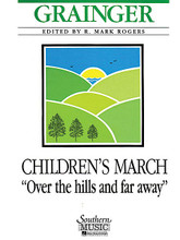 Children's March: Over the Hills and Far Away (Score and Parts). By Percy Aldridge Grainger (1882-1961). Edited by R. Mark Rogers. For Concert Band. Band - Concert Band Music. Southern Music. Grade 4. Duration 7 minutes. Southern Music Company #S673. Published by Southern Music Company.

Percy Grainger's extraordinary scoring skills permeate this classic, carefree work for symphonic band. Children's March: “Over the Hills and Far Away”, originally a piano solo, was orchestrated by the composer while he was a member of the U.S. Coast Guard Artillery Band. It includes two unusual scoring elements for the time - a prominent part for piano (cued in the winds), and brief four-part vocal interludes to be sung by members of the band (or a small chorus ad lib). Grainger believed that the greatest expressivity could be found in the lower instruments of the band (particularly the lower woodwinds), and Children's March includes a liberal and highly specialized use of the bassoons, English horn, bass clarinet and low saxophones. The march was first performed by the renowned Goldman Band in 1919, and was recorded in its original form by the same band with the composer conducting. (Full set includes a vocal score).