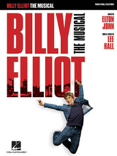 Billy Elliot: The Musical by Elton John and Lee Hall. For Piano/Vocal. Vocal Selections. Broadway. Softcover. 88 pages. Published by Hal Leonard.

A dozen songs from the Elton John/Lee Hall tuner based on the 2000 film about a poor British boy who trades boxing gloves for ballet shoes. Includes: Born to Boogie • Grandma's Song • Once We Were Kings • Shine • Solidarity • The Stars Look Down • and more, in standard piano/vocal format with the melody in the piano part.

Winner of four Laurence Olivier Awards – including Best New Musical!