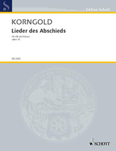 Lieder des Abschieds Op. 14 by Enrich Wolfgang Korngold. For Vocal. Schott. Piano reduction. 22 pages. Schott Music #ED2032. Published by Schott Music.

Alto Voice and Piano. German.