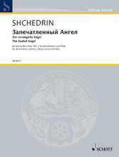 Sealed Angel Chorus & Flute Score by Rodion Shchedrin (1932-). Schott. Score. 76 pages. Schott Music #ED8517. Published by Schott Music.