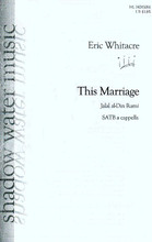 This Marriage by Eric Whitacre (1970-). For Choral (SATB). Eric Whitacre Choral. Choral. Sacred. Difficulty: medium. Octavo. Piano rehearsal part. 8 pages. Published by Shadow Water Music.

A simple and delicate setting of the timeless love poem by the Sufi poet Jalal al-Din Rumi, marks the first time that Eric has written for four-part a cappella chorus without divisi.

Minimum order 6 copies.