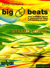 Smooth Groove. ((Big Beats)). By Christopher Norton. For Piano (Piano). BH Piano. Book with CD. 16 pages. Boosey & Hawkes #M060113468. Published by Boosey & Hawkes.

Easy keyboard pieces in contemporary styles with stunning CD sounds.

Contents: From Far Away • Becalmed • Desert Air • Part of the Machinery • Starstruck • Gatecrasher • Underwater • Glass Ceiling • Staying Upright • Questing.