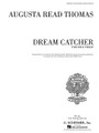 Dream Catcher - Solo Violin. String Solo. 6 pages. G. Schirmer #ED 4532. Published by G. Schirmer.