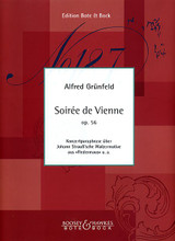 Soiree de Vienne, Op. 56 (A Concert Paraphrase of Johann Strauss's Waltz Motives from Fledermaus). By Alfred Grunfeld (1852-1924) and Alfred Gr. Edited by F. H. Schneider. For Piano. BH Piano. Softcover. 14 pages. Bote & Bock #M202500316. Published by Bote & Bock.