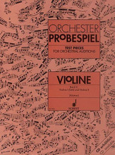 Test Pieces for Orchestral Auditions - Violin Volume 2 (Excerpts from the Operatic and Concert Repertoire). By Various. Arranged by Oswald Kostner and Oswald K. For Violin (Violin). Schott. 80 pages. Schott Music #ED7851. Published by Schott Music.
