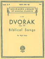 Biblical Songs, Op. 99 - High Voice. (High Voice). By Antonin Dvorak (1841-1904). For Piano, Vocal (High Voice). Vocal Collection. Classical Period. Difficulty: medium. Collection. Vocal melody, piano accompaniment and lyrics (in english). Opus 99. 36 pages. G. Schirmer #LB1824. Published by G. Schirmer.

Contents: Clouds and Darkness * Lord * Thou Art My Refuge * Hear My Prayer * God is My shepherd * I Will Sing New Songs * Hear My Prayer, * Lord * By the Waters of Babylon * Turn Thee to Me * I Will Lift Mine Eyes * Sing Ye a Joyful Song.