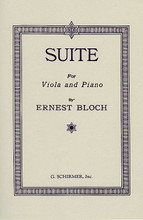 Suite. (Viola and Piano). By Ernest Bloch (1880-1959). For Piano, Viola. String Solo. 68 pages. G. Schirmer #ST43370. Published by G. Schirmer.