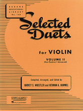 Selected Duets for Violin - Volume 2 (Advanced First Position). Arranged by Harvey S. Whistler. For Violin, Violin Duet. Ensemble Collection. Grade 4. 40 pages. Rubank Publications #RUBL168. Published by Rubank Publications.
Product,60231,Selected Duets for Violin - Volume 1"