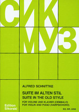 Suite in the Old Style. (Score and Parts). By Alfred Schnittke (1934-1998). For Violin, Harpsichord (Violin). String Solo. 32 pages. Sikorski #SIK2298. Published by Sikorski.

For violin and harpsichord.