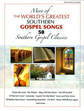 More of the World's Greatest Southern Gospel Songs. (P/V/G). By Various. For Piano/Vocal/Guitar. Shawnee Press. Spiritual. Softcover. 120 pages. Shawnee Press #SB1033. Published by Shawnee Press.

In this unique collection, you'll find represented the best of the world's greatest southern gospel songwriters. The selections in this book have been carefully chosen to reflect a wide variety of favorites. Truly, this book is one you will treasure now and always.