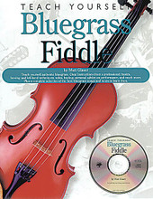 Teach Yourself Bluegrass Fiddle. For Fiddle. Music Sales America. Bluegrass and Learn To Play. Instructional book and examples CD. Standard notation, chord names, instructional text, instructional photos and introductory text. 60 pages. Oak Publications #OK64989. Published by Oak Publications.

Teach yourself authentic bluegrass, with clear instructions from a professional. Covers the basics, bowing and left-handed techniques and solo backup. A section also includes personal advice on performance. Plus a complete section of the best bluegrass songs and tunes to learn from. B/w photos.