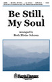 Be Still, My Soul arranged by Ruth Elaine Schram. For Choral (SATB). Harold Flammer. Choral. 16 pages. Shawnee Press #A8695. Published by Shawnee Press.

This arrangement of a favorite based on the immortal “Finlandia” theme by Sibelius is true to the spirit of the original while adding a freshness through the combination of organ and piano accompaniment with optional flute. Thoughtfully arranged for the volunteer choir, this heartfelt choral expresses the comfort of God's promises.

Minimum order 6 copies.